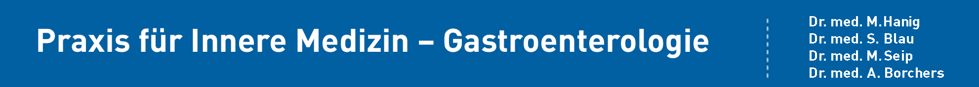 Praxis fuer Innere Medizin und Gastroenterologie